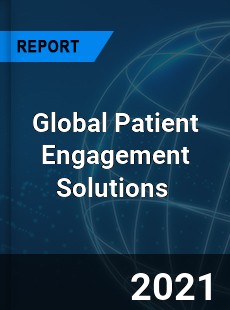 Global Patient Engagement Solutions Market