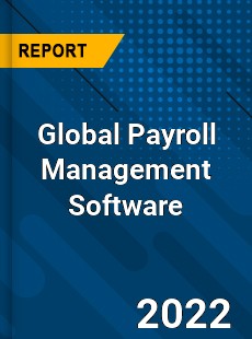 Global Payroll Management Software Market