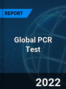 Global PCR Test Market