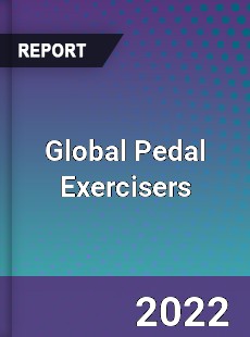 Global Pedal Exercisers Market