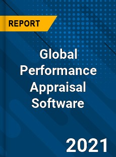 Global Performance Appraisal Software Market