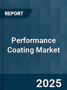 Global Performance Coating Market