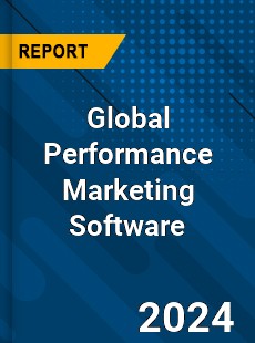 Global Performance Marketing Software Industry