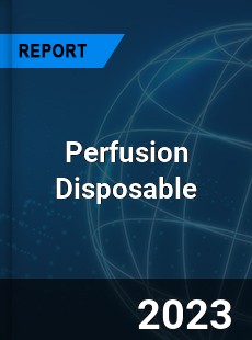 Global Perfusion Disposable Market