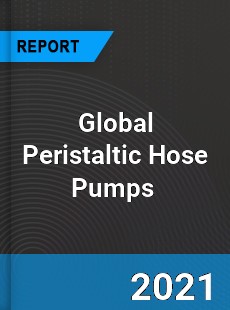 Global Peristaltic Hose Pumps Market