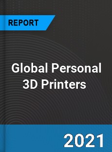 Global Personal 3D Printers Market