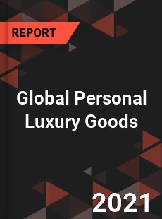 Global Personal Luxury Goods Market