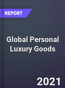 Global Personal Luxury Goods Market