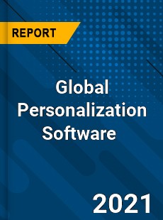 Global Personalization Software Market