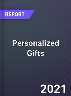 Global Personalized Gifts Market