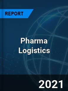 Global Pharma Logistics Market