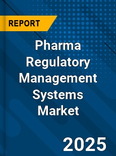 Global Pharma Regulatory Management Systems Market