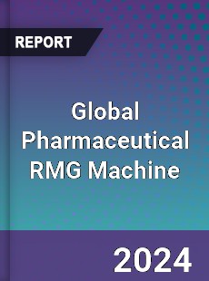 Global Pharmaceutical RMG Machine Industry