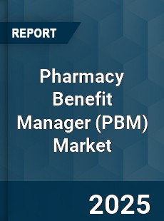 Global Pharmacy Benefit Manager Market
