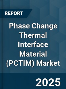 Global Phase Change Thermal Interface Material Industry