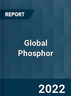 Global Phosphor Market