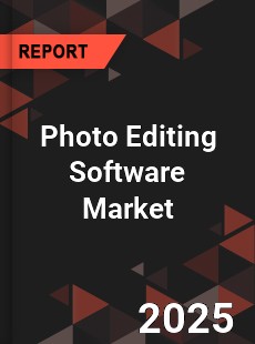 Global Photo Editing Software Market