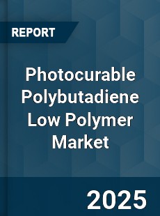 Global Photocurable Polybutadiene Low Polymer Industry