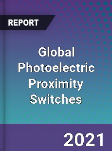 Global Photoelectric Proximity Switches Market