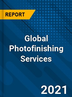 Global Photofinishing Services Market