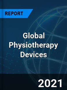 Global Physiotherapy Devices Market
