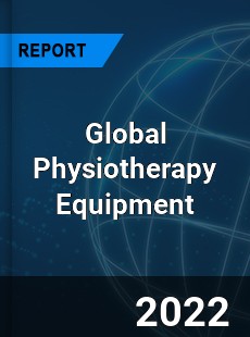 Global Physiotherapy Equipment Market