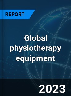 Global physiotherapy equipment Market