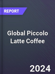 Global Piccolo Latte Coffee Market