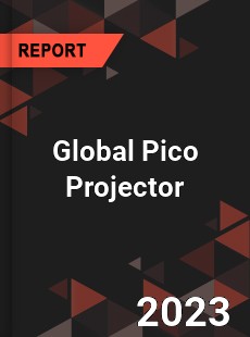 Global Pico Projector Market