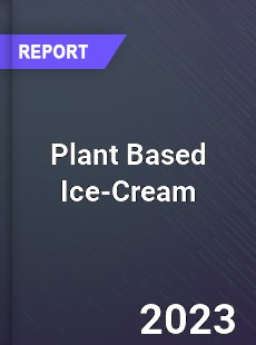 Global Plant Based Ice Cream Market