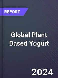 Global Plant Based Yogurt Market