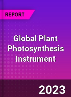 Global Plant Photosynthesis Instrument Industry