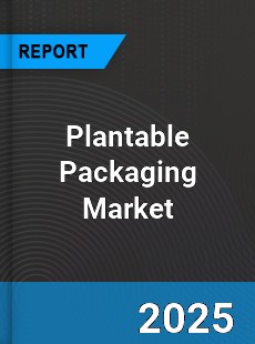 Global Plantable Packaging Outlook