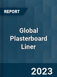 Global Plasterboard Liner Market