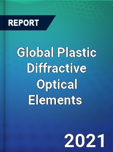 Global Plastic Diffractive Optical Elements Market