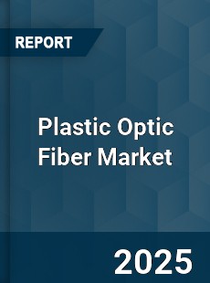 Global Plastic Optic Fiber Market