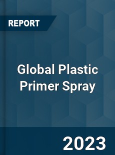 Global Plastic Primer Spray Industry