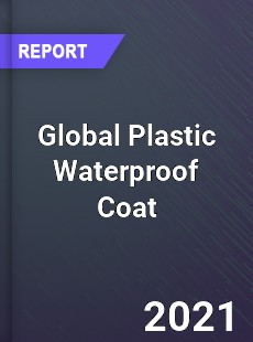 Global Plastic Waterproof Coat Market