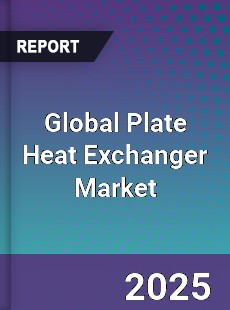 Global Plate Heat Exchanger Market