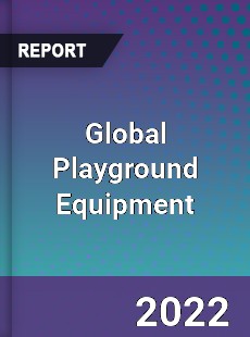 Global Playground Equipment Market