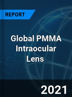 Global PMMA Intraocular Lens Market