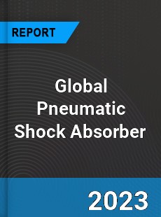 Global Pneumatic Shock Absorber Industry