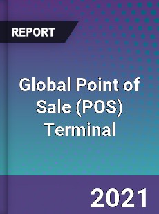 Global Point of Sale Terminal Market