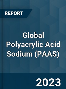 Global Polyacrylic Acid Sodium Market