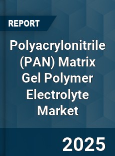 Global Polyacrylonitrile Matrix Gel Polymer Electrolyte Outlook