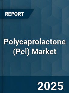 Global Polycaprolactone Market