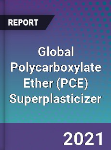 Global Polycarboxylate Ether Superplasticizer Market