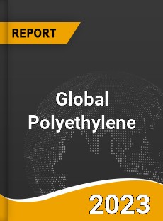Global Polyethylene Market