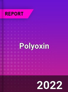 Global Polyoxin Market