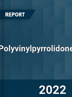 Global Polyvinylpyrrolidone Market